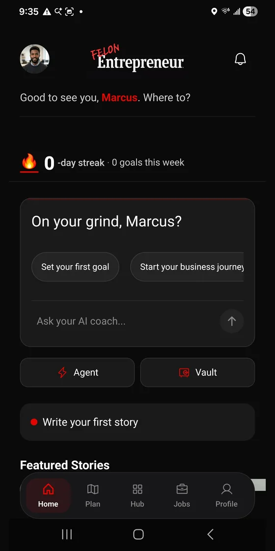 Felon Entrepreneur app home screen with your goals and quick actions